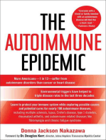 The Autoimmune Epidemic: Bodies Gone Haywire in a World Out of Balance--and the Cutting-Edge Science that Promises Hope