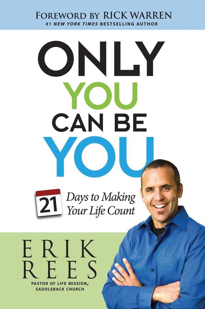 Only You Can Be You by Erik Rees, Rick Warren - Ebook | Everand