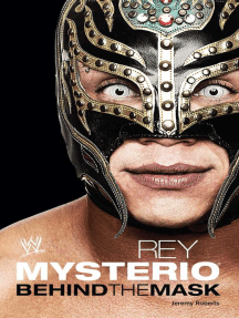 Rey Mysterio By Jeremy Roberts Ebook Scribd