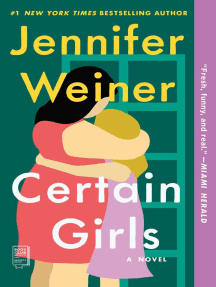 Certain Girls by Jennifer Weiner - Ebook | Scribd