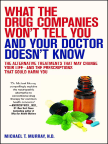 What The Drug Companies Won T Tell You And Your Doctor Doesn T Know By Michael T Murray Ebook Scribd