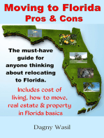 Moving to Florida: Pros & Cons: Relocating to Florida, Cost of Living in Florida, How to Move to Florida, Florida Real Estate & Property in Florida Basics