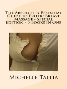The Absolutely Essential Guide to Erotic Breast Massage: Special ...