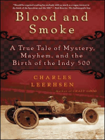 Blood and Smoke: A True Tale of Mystery, Mayhem and the Birth  of the Indy 500