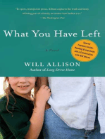 What You Have Left: A Novel