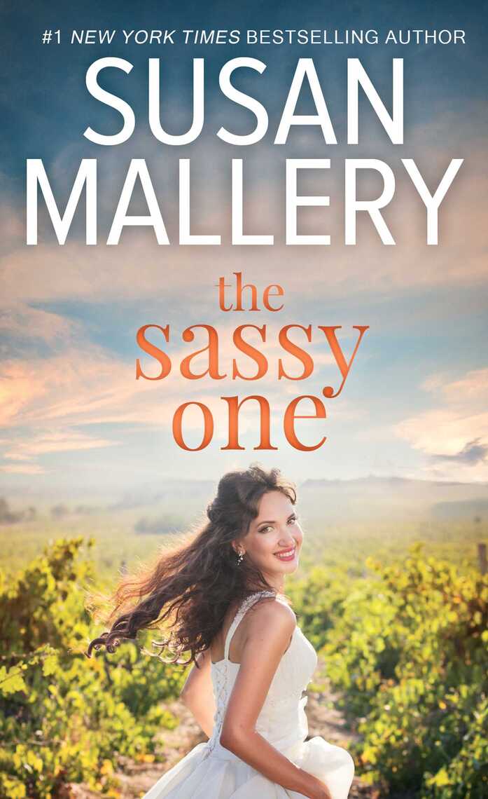 Read The Sassy One Online by Susan Mallery Books