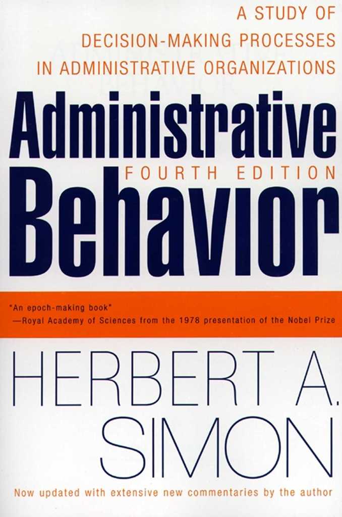 Administrative Behavior, 4th Edition by Herbert A. Simon Book Read