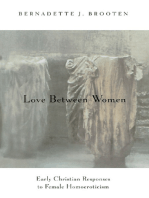 Love Between Women: Early Christian Responses to Female Homoeroticism