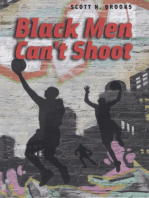 Black Men Can't Shoot