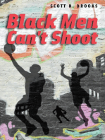 Black Men Can't Shoot