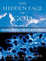 The Hidden Face of God: How Science Reveals the Ultimate Truth