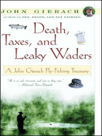 Death, Taxes, and Leaky Waders: A John Gierach Fly-Fishing Treasury