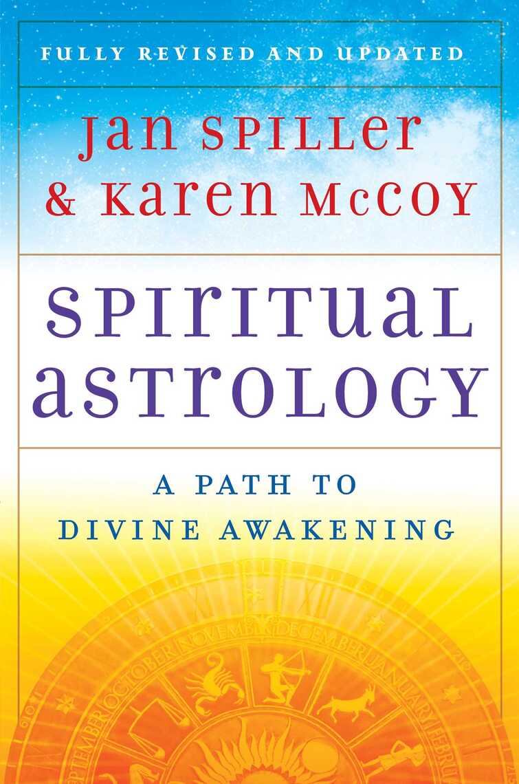 Read Spiritual Astrology Online by Jan Spiller and Karen McCoy Books