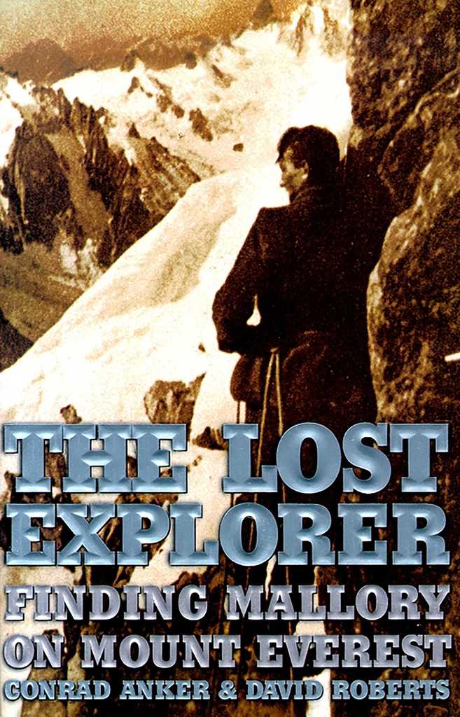 The Lost Explorer by Conrad Anker, David Roberts (Ebook) Read