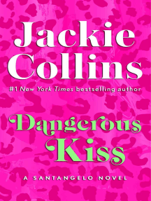 Dangerous Kiss by Jackie Collins (Ebook) Read free for 30 days