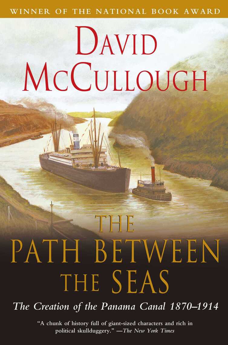 The Path Between The Seas By David Mccullough Read Online