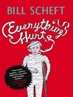 Everything Hurts: A Novel