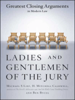 Ladies And Gentlemen Of The Jury: Greatest Closing Arguments In Modern Law
