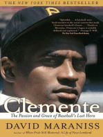 Clemente: The Passion and Grace of Baseball's Last Hero