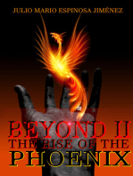 Beyond II: The Rise of the Phoenix.