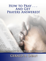 How to Pray...And Get Prayers Answered!