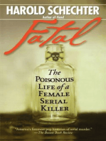 Fatal: The Poisonous Life of a Female Serial Killer