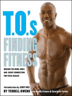 T.O.'s Finding Fitness: Making the Mind, Body, and Spirit Connection for Total Health