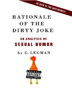 Rationale of the Dirty Joke: An Analysis of Sexual Humor