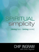 Spiritual Simplicity: Doing Less, Loving More