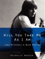 Will You Take Me As I Am: Joni Mitchell's Blue Period