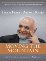 Moving the Mountain: Beyond Ground Zero to a New Vision of Islam in America