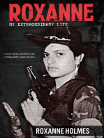 Roxanne: My Extraordinary Life