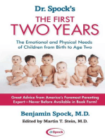 Dr. Spock's The First Two Years: The Emotional and Physical Needs of Children from Birth to Age 2