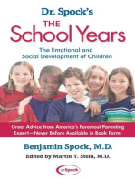 Dr. Spock's The School Years: The Emotional and Social Development of Children