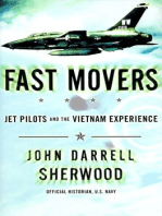 Fast Movers: Jet Pilots and the Vietnam Experience