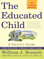 The Educated Child: A Parents Guide From Preschool Through Eighth Grade