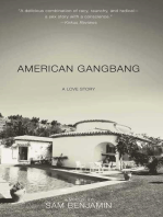 American Gangbang: A Love Story