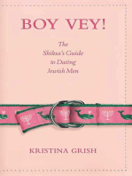 Boy Vey!: The Shiksa's Guide to Dating Jewish Men