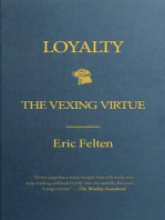 Loyalty: The Vexing Virtue