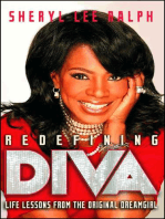 Redefining Diva: Life Lessons from the Original Dreamgirl