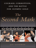 The Second Mark: Courage, Corruption, and the Battle for Olympic Gold