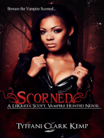 Scorned (LeKrista Scott, Vampire Hunted #1)