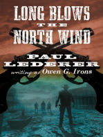 Long Blows the North Wind