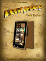 Windows Phone 8 Field Guide: The Quickest Way to Get It Done with Windows Phone 8