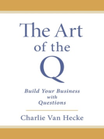 The Art of the Q: Build Your Business with Questions