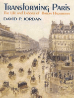 Transforming Paris: The Life and Labors of Baron Haussman