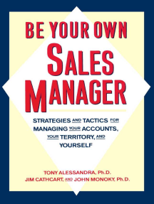 Read Be Your Own Sales Manager Online By Tony Alessandra Jim Cathcart And John Monoky Books