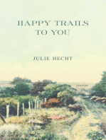 Happy Trails to You: Stories