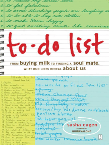 To-Do List: From Buying Milk to Finding a Soul Mate, What Our Lists Reveal About Us