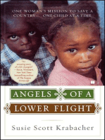 Angels of a Lower Flight: One Woman's Mission to Save a Country . . . One Child at a Time